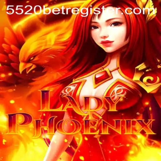 Exploring the Thrills of LadyPhoenix: An Insight into the Exciting World of 5520BET
