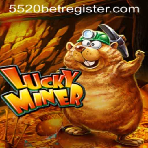 Exploring LuckyMiner: The Ultimate Gaming Experience with 5520BET